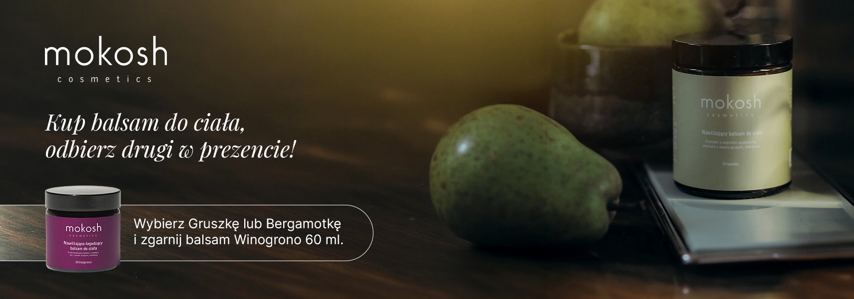 Balsam do ciała Winogrono 60ml Mokosh GRATIS